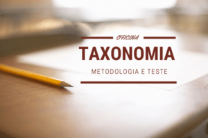 Oficina Construindo Taxonomia